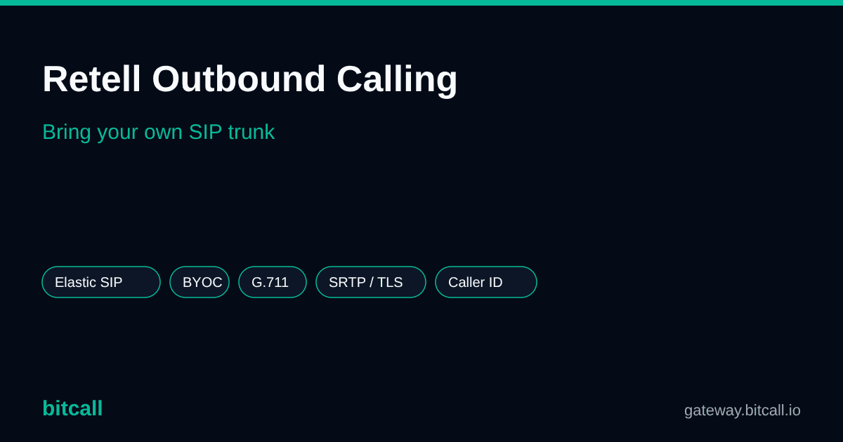 Retell Outbound Calling: How to Use Your Own SIP Trunk (and Why)
